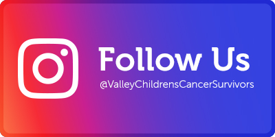 Follow Valley Children's Cancer Survivorship Program on Instagram