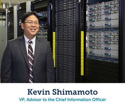 Kevin Shimamoto, VP, Chief Information Officer